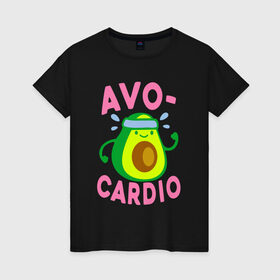 Женская футболка хлопок с принтом Avo-Cardio в Петрозаводске, 100% хлопок | прямой крой, круглый вырез горловины, длина до линии бедер, слегка спущенное плечо | авокадо | еда | кардио | спорт
