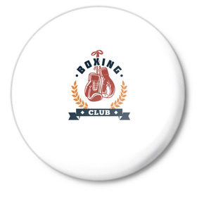 Значок с принтом BOXING CLUB в Петрозаводске,  металл | круглая форма, металлическая застежка в виде булавки | бокс | звезды | клуб | перчатки | чемпион