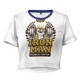 Женская футболка 3D укороченная с принтом IRONMAN в Петрозаводске, 100% полиэстер | круглая горловина, длина футболки до линии талии, рукава с отворотами | железо | зал | сила золото | спорт