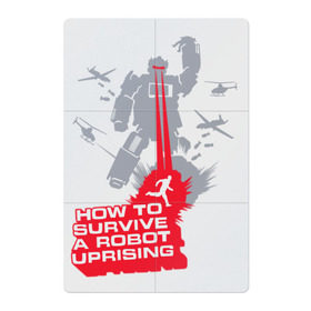 Магнитный плакат 2Х3 с принтом How to survive a robot uprisin в Петрозаводске, Полимерный материал с магнитным слоем | 6 деталей размером 9*9 см | a | book | books | cosmos | how to | robot | survive | uprising | вертолет | книга | книги | космос | лазер | робот | самолет | трансформер | трансформеры
