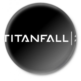 Значок с принтом Titanfall в Петрозаводске,  металл | круглая форма, металлическая застежка в виде булавки | мех | мехи | пилот | пилоты | спектр | спектры | титан