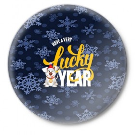Значок с принтом Lucky Year в Петрозаводске,  металл | круглая форма, металлическая застежка в виде булавки | new year | santa | год собаки | дед мороз | елка | елочки | новогодний | новый год | подарки | рождество | сантаклаус | снег | снежинки | собака