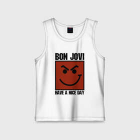 Детская майка хлопок с принтом Bon Jovi, have a nice day в Петрозаводске,  |  | bon jovi | бон | бон джови | глэм | группа | джови | джон | метал | рок | хард