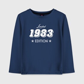 Детский лонгслив хлопок с принтом limited edition 1983 в Петрозаводске, 100% хлопок | круглый вырез горловины, полуприлегающий силуэт, длина до линии бедер | Тематика изображения на принте: 1983 | день рождения | подарок | праздник