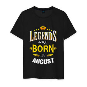 Мужская футболка хлопок с принтом Legends are born in august в Петрозаводске, 100% хлопок | прямой крой, круглый вырез горловины, длина до линии бедер, слегка спущенное плечо. | 