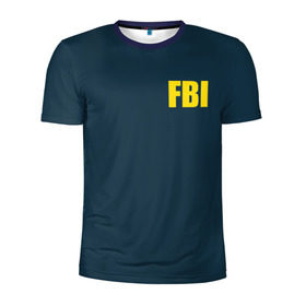 Мужская футболка 3D спортивная с принтом FBI в Петрозаводске, 100% полиэстер с улучшенными характеристиками | приталенный силуэт, круглая горловина, широкие плечи, сужается к линии бедра | fbi jacket | special forces | спецслужбы | фбр | федеральное бюро расследований