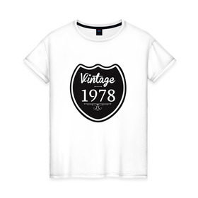 Женская футболка хлопок с принтом Vintage 1978 в Петрозаводске, 100% хлопок | прямой крой, круглый вырез горловины, длина до линии бедер, слегка спущенное плечо | 