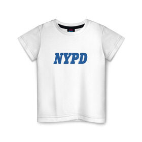 Детская футболка хлопок с принтом NYPD в Петрозаводске, 100% хлопок | круглый вырез горловины, полуприлегающий силуэт, длина до линии бедер | new york police department | департамент | нью йорк