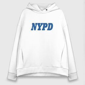 Женское худи Oversize хлопок с принтом NYPD в Петрозаводске, френч-терри — 70% хлопок, 30% полиэстер. Мягкий теплый начес внутри —100% хлопок | боковые карманы, эластичные манжеты и нижняя кромка, капюшон на магнитной кнопке | new york police department | департамент | нью йорк