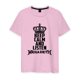 Мужская футболка хлопок с принтом Keep calm and listen Megadeth в Петрозаводске, 100% хлопок | прямой крой, круглый вырез горловины, длина до линии бедер, слегка спущенное плечо. | Тематика изображения на принте: megadet | megadeth | дирк вербурен | дэвид эллефсон | дэйв мастейн | кико лоурейро | мегадет