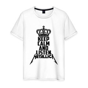 Мужская футболка хлопок с принтом Keep calm and listen Metallica в Петрозаводске, 100% хлопок | прямой крой, круглый вырез горловины, длина до линии бедер, слегка спущенное плечо. | metallica | джеймс хэтфилд | кирк хэмметт | ларс ульрих | металика | металлика | миталика | роберт трухильо