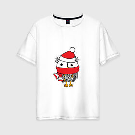 Женская футболка хлопок Oversize с принтом Сова в шапке в Петрозаводске, 100% хлопок | свободный крой, круглый ворот, спущенный рукав, длина до линии бедер
 | зима | новый год | подарок | рождество | сова