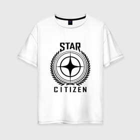 Женская футболка хлопок Oversize с принтом Star Citizen в Петрозаводске, 100% хлопок | свободный крой, круглый ворот, спущенный рукав, длина до линии бедер
 | игра | космический | космос | симулятор