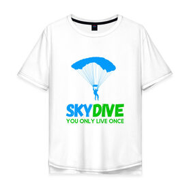 Мужская футболка хлопок Oversize с принтом skydive в Петрозаводске, 100% хлопок | свободный крой, круглый ворот, “спинка” длиннее передней части | Тематика изображения на принте: adrenaline | base jumping | extreme | jump | parachute | sky | skydive | адреналин | бейс | бейсджампинг | высота | небо | облака | парашют | полет | прыжок | риск | самолет | свобода | экстрим
