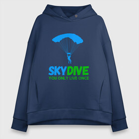 Женское худи Oversize хлопок с принтом skydive в Петрозаводске, френч-терри — 70% хлопок, 30% полиэстер. Мягкий теплый начес внутри —100% хлопок | боковые карманы, эластичные манжеты и нижняя кромка, капюшон на магнитной кнопке | adrenaline | base jumping | extreme | jump | parachute | sky | skydive | адреналин | бейс | бейсджампинг | высота | небо | облака | парашют | полет | прыжок | риск | самолет | свобода | экстрим