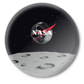 Значок с принтом NASA в Петрозаводске,  металл | круглая форма, металлическая застежка в виде булавки | Тематика изображения на принте: 