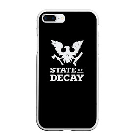 Чехол для iPhone 7Plus/8 Plus матовый с принтом State of Decay в Петрозаводске, Силикон | Область печати: задняя сторона чехла, без боковых панелей | decay | horror | state | игра | стадия | хоррор