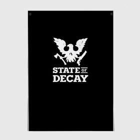 Постер с принтом State of Decay в Петрозаводске, 100% бумага
 | бумага, плотность 150 мг. Матовая, но за счет высокого коэффициента гладкости имеет небольшой блеск и дает на свету блики, но в отличии от глянцевой бумаги не покрыта лаком | decay | horror | state | игра | стадия | хоррор