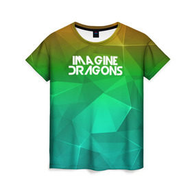 Женская футболка 3D с принтом IMAGINE DRAGONS в Петрозаводске, 100% полиэфир ( синтетическое хлопкоподобное полотно) | прямой крой, круглый вырез горловины, длина до линии бедер | геометрия | градиент | драгонс | треугольники
