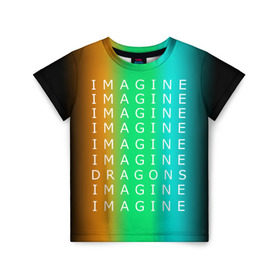 Детская футболка 3D с принтом IMAGINE DRAGONS в Петрозаводске, 100% гипоаллергенный полиэфир | прямой крой, круглый вырез горловины, длина до линии бедер, чуть спущенное плечо, ткань немного тянется | Тематика изображения на принте: evolve | imagine dragons | new age | вокалист | группа | драгонс | известные | личности | надписи | реп | рок | триколор | фирменные цвета | яркие