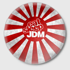 Значок с принтом JDM в Петрозаводске,  металл | круглая форма, металлическая застежка в виде булавки | car | domo | drift | japan | jdm | kun | race | street | авто | автомобиль | гонки | дрифт | король | машина | флаг | япония