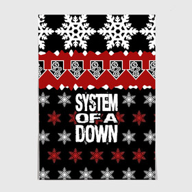 Постер с принтом Праздничный System of a Down в Петрозаводске, 100% бумага
 | бумага, плотность 150 мг. Матовая, но за счет высокого коэффициента гладкости имеет небольшой блеск и дает на свету блики, но в отличии от глянцевой бумаги не покрыта лаком | soad | soil | system of a down | группа | дав | дарон малакян | джон долмаян | знак | красный | надпись | новогодний | новый год | оф | праздник | рождество | рок | серж танкян | систем | снежинки | соад | сод | соэд