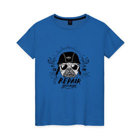 Женская футболка хлопок с принтом Repair garage в Петрозаводске, 100% хлопок | прямой крой, круглый вырез горловины, длина до линии бедер, слегка спущенное плечо | домашние животные | мопс | пес | песик | собака | собачка