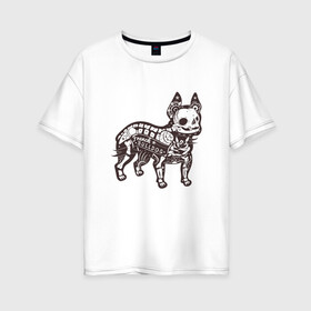 Женская футболка хлопок Oversize с принтом Бульдог ренген в Петрозаводске, 100% хлопок | свободный крой, круглый ворот, спущенный рукав, длина до линии бедер
 | бульдог | домашние животные | пес | песик | собака | собачка | французский бульдог