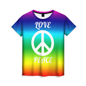 Женская футболка 3D с принтом Love and Peace в Петрозаводске, 100% полиэфир ( синтетическое хлопкоподобное полотно) | прямой крой, круглый вырез горловины, длина до линии бедер | Тематика изображения на принте: любовь и мир | мир | хиппи