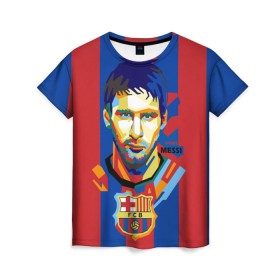 Женская футболка 3D с принтом Lionel Messi в Петрозаводске, 100% полиэфир ( синтетическое хлопкоподобное полотно) | прямой крой, круглый вырез горловины, длина до линии бедер | barcelona | lionel | messi | барселона | лионель | месси | поп арт