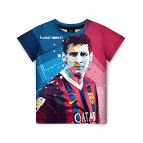 Детская футболка 3D с принтом Lionel Messi в Петрозаводске, 100% гипоаллергенный полиэфир | прямой крой, круглый вырез горловины, длина до линии бедер, чуть спущенное плечо, ткань немного тянется | barcelona | lionel | messi | барселона | лионель | месси | поп арт