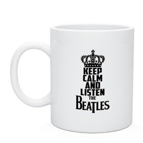 Кружка с принтом Keep calm and listen Beatles в Петрозаводске, керамика | объем — 330 мл, диаметр — 80 мм. Принт наносится на бока кружки, можно сделать два разных изображения | beatles | the beatles | бителз | бителс | битлз | битлс | битлы | группа | джон леннон | джордж харрисон | жуки | зе | ливерпульская четвёрка | мерсибит | пол маккартни | поп | ринго старр | рок