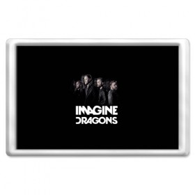 Магнит 45*70 с принтом Группа Imagine Dragons в Петрозаводске, Пластик | Размер: 78*52 мм; Размер печати: 70*45 | альтернативный | американская | группа | драгонс | имеджин | инди | индирок | поп | рок | электроник