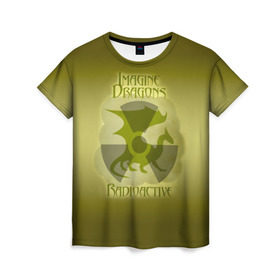 Женская футболка 3D с принтом Imagine Dragons, Radioactive в Петрозаводске, 100% полиэфир ( синтетическое хлопкоподобное полотно) | прямой крой, круглый вырез горловины, длина до линии бедер | альтернативный | американская | группа | драгонс | имеджин | инди | индирок | поп | рок | электроник