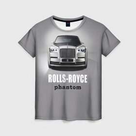 Женская футболка 3D с принтом Rolls-Royce Phantom в Петрозаводске, 100% полиэфир ( синтетическое хлопкоподобное полотно) | прямой крой, круглый вырез горловины, длина до линии бедер | bmw | rolls royce | авто | автомобиль | машина | роллс ройс | тачка | элита