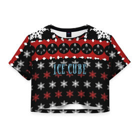 Женская футболка 3D укороченная с принтом Праздничный Ice Cube в Петрозаводске, 100% полиэстер | круглая горловина, длина футболки до линии талии, рукава с отворотами | hip hop | hiphop | ice cube | mc | n.w.a | rap | айс | джексон | западное по | знак | красный | куб | кубе | кубик льда | кьюб | мс | надпись | новогодний | новый год | о ши | оши | праздник | реп | репер | речитатив | рождество