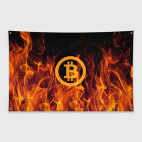 Флаг-баннер с принтом BITCOIN FIRE в Петрозаводске, 100% полиэстер | размер 67 х 109 см, плотность ткани — 95 г/м2; по краям флага есть четыре люверса для крепления | bitcoin | btc | coin | crypto | ethereum | money | orange | биткоин | валюта | деньги | известные | криптовалюта | логотип | монета | надписи.cash | оранжевый | цвет | цифровое золото | эфир