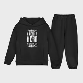 Детский костюм хлопок Oversize с принтом I need a Hero в Петрозаводске,  |  | Тематика изображения на принте: awake | hero | monster | skillet | джон купер | кори купер | рок