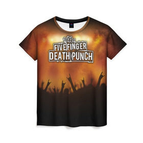 Женская футболка 3D с принтом Five Finger Death Punch в Петрозаводске, 100% полиэфир ( синтетическое хлопкоподобное полотно) | прямой крой, круглый вырез горловины, длина до линии бедер | band | five finger death punch | metal | music | rock | атрибутика | группа | метал | музыка | рок