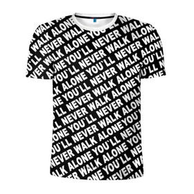 Мужская футболка 3D спортивная с принтом YNWA ЧБ в Петрозаводске, 100% полиэстер с улучшенными характеристиками | приталенный силуэт, круглая горловина, широкие плечи, сужается к линии бедра | Тематика изображения на принте: liverpool | you ll never walk alone | апл | ливерпуль | футбол
