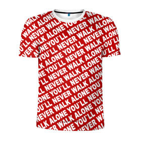 Мужская футболка 3D спортивная с принтом YNWA красный в Петрозаводске, 100% полиэстер с улучшенными характеристиками | приталенный силуэт, круглая горловина, широкие плечи, сужается к линии бедра | liverpool | ynwa | yol ll never walk alone | апл | ливерпуль | футбол