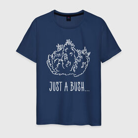 Мужская футболка хлопок с принтом Just a Bush в Петрозаводске, 100% хлопок | прямой крой, круглый вырез горловины, длина до линии бедер, слегка спущенное плечо. | 