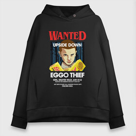 Женское худи Oversize хлопок с принтом Wanted Eggo Thief 11 в Петрозаводске, френч-терри — 70% хлопок, 30% полиэстер. Мягкий теплый начес внутри —100% хлопок | боковые карманы, эластичные манжеты и нижняя кромка, капюшон на магнитной кнопке | 11 | netflix | stranger | things | бобби | браун | милли | нетфликс | одиннадцать