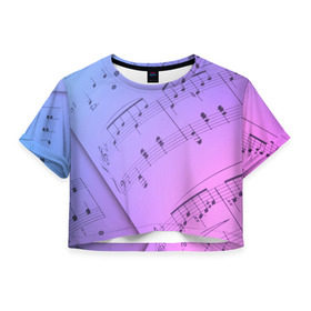 Женская футболка 3D укороченная с принтом Ноты в Петрозаводске, 100% полиэстер | круглая горловина, длина футболки до линии талии, рукава с отворотами | guitar | music | piano | гитара | музыка | ноты | пианино