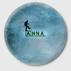 Значок с принтом Анна в стиле Доктор Хаус в Петрозаводске,  металл | круглая форма, металлическая застежка в виде булавки | 