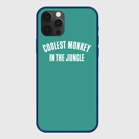 Чехол для iPhone 12 Pro с принтом Coolest monkey in the jungle в Петрозаводске, силикон | область печати: задняя сторона чехла, без боковых панелей | blackface | блэкфэйс | в джунглях | крутая | обезьяна | самая крутая обезьяна