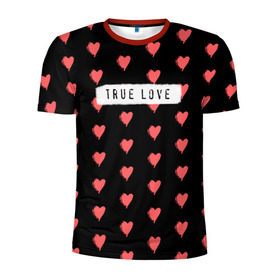 Мужская футболка 3D спортивная с принтом True Love в Петрозаводске, 100% полиэстер с улучшенными характеристиками | приталенный силуэт, круглая горловина, широкие плечи, сужается к линии бедра | 14 февраля | love | valentine | день святого валентина | любовь | сердечки