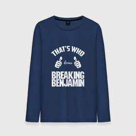 Мужской лонгслив хлопок с принтом Вот кто любит Breaking Benjamin в Петрозаводске, 100% хлопок |  | bb | benjamin | breaking | breaking benjamin | loves | thats who | this girl | this guy | бб | бенджамин | бенж | бернли | большие | брейкинг | брекин | группа | клас | класс | кулаки | ню метал | пальцы | постгранж | рок | руки | хардрок