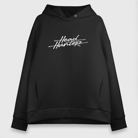 Женское худи Oversize хлопок с принтом Headhunterz в Петрозаводске, френч-терри — 70% хлопок, 30% полиэстер. Мягкий теплый начес внутри —100% хлопок | боковые карманы, эластичные манжеты и нижняя кромка, капюшон на магнитной кнопке | edm | hardstyle | headhunterz