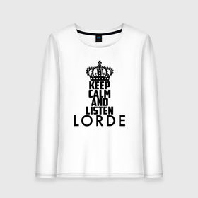 Женский лонгслив хлопок с принтом Keep calm and listen Lorde в Петрозаводске, 100% хлопок |  | 